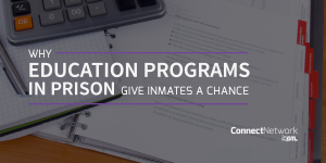 Why Education Programs in Prison Give Inmates a Chance