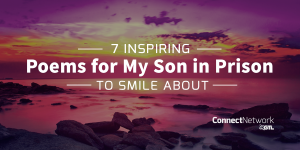 7 Inspiring Poems for My Son in Prison to Smile About